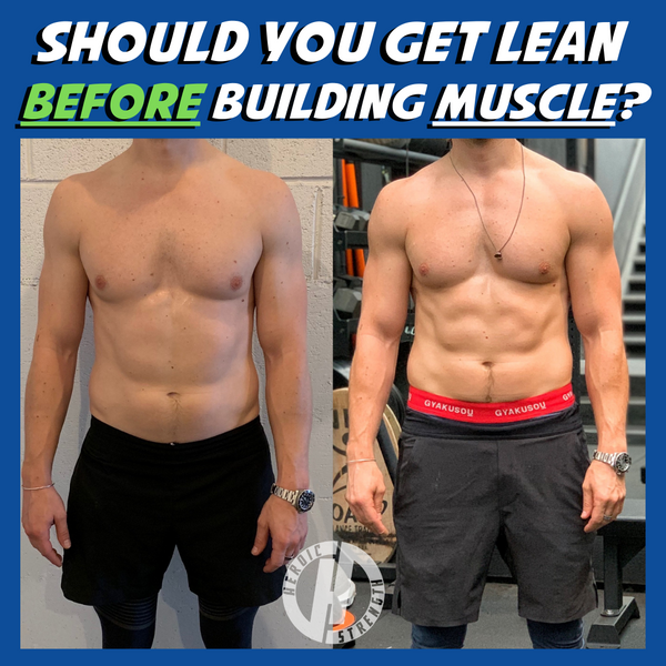Should You Lean Out Before Building Muscle?